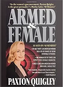Armed & Female by Author Paxton Quigley Bookcover