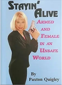 Staying Alive by Author Paxton Quigley Bookcover